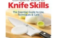 Sharpen Your Skills Complete Book of Knife Skills Giveaway