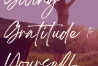 Embrace Self-Gratitude