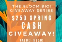 Bloom Big: Spring 250 Cash Prize Giveaway