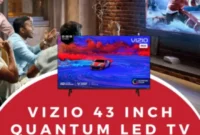 Win a VIZIO 43 Inch Quantum LED TV