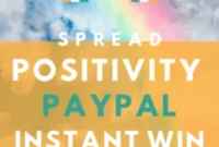 PayPal Positive: Win Instant Cash!