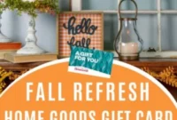 Fall Refresh: Win a $100 Home Goods Gift Card