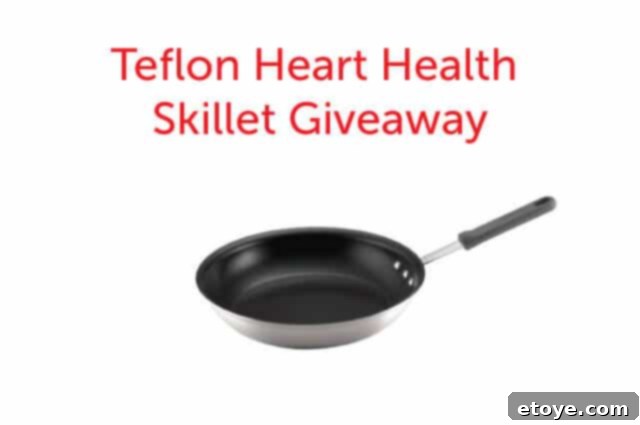 Win a Heart-Healthy Teflon Skillet 1 featured 20533