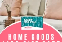 Day 28 Score a 100 Home Goods Gift Card