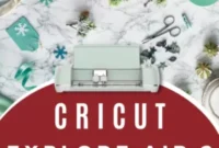 Ultimate Cricut Explore Air 2 Giveaway