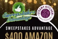 Instant Win $400 Amazon Gift Card from Sweepstakes Advantage and Steamy Kitchen