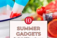 10 Stylish Gadgets To Kick Off Your Best Summer Yet