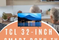 Win a TCL 32-Inch Smart Roku TV