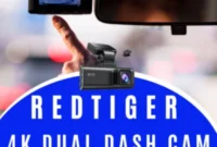 Win a REDTIGER 4K Dual Dash Cam