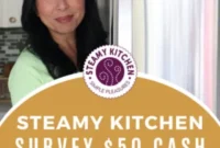 Share Your Thoughts Win 50 Cash with Steamy Kitchen