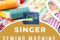 Win a Brand New Singer Sewing Machine
