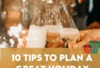 Mastering the Art of the Perfect Holiday Celebration