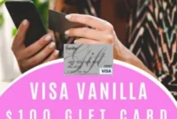 Win a $100 Visa Vanilla Gift Card