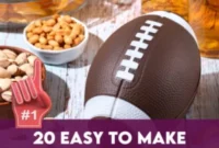 20 Quick and Easy Super Bowl Snacks
