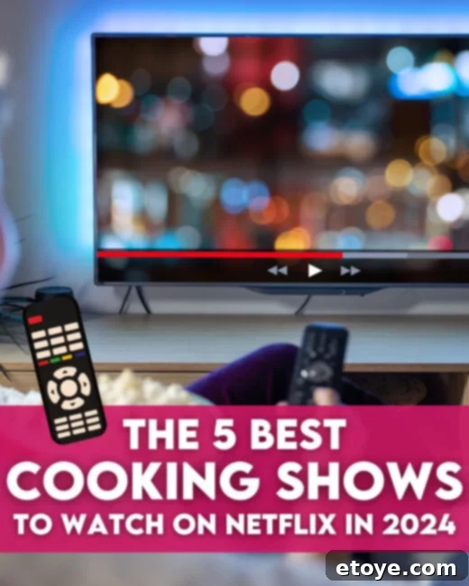 The 5 Netflix Cooking Shows You Need to Watch in 2024 1 featured 242639