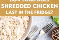 Refrigeration Lifespan of Cooked Shredded Chicken