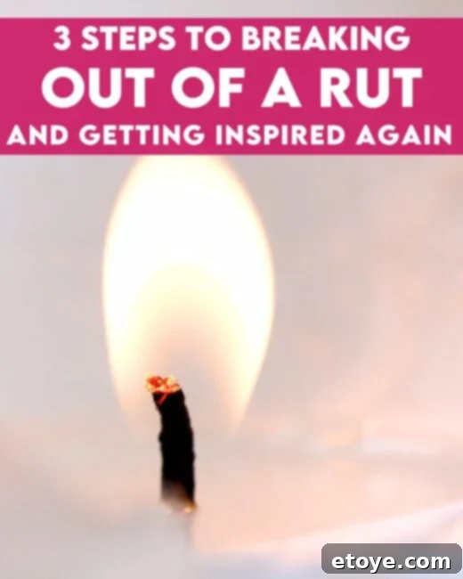 Beat the Rut: 3 Steps to Reignite Your Drive and Find Your Spark 1 featured 244926