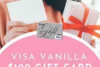 Win a $100 Vanilla Visa Gift Card