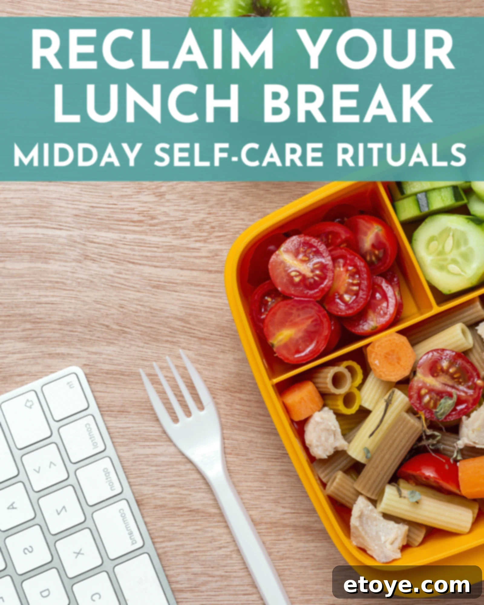 Reclaim Your Lunch Break with 5 Midday Self-Care Rituals 1 featured 251020