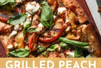 Grilled Peach Basil Goat Cheese Flatbread