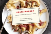 Win Francine Segan’s Pasta Modern Cookbook and Pasta Giftpack