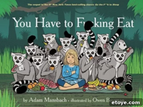 Win a Signed Copy of Adam Mansbachs You Have to F**king Eat 1 featured 39063