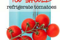 One Exception to the No-Fridge Tomato Rule
