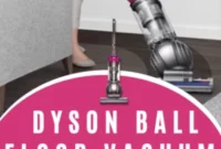 Win a Dyson Ball Floor Vacuum