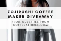 Win a Zojirushi Coffee Maker