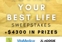 Win Your Best Life Sweepstakes Over 4300 In Prizes