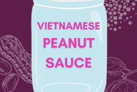 Authentic Vietnamese Peanut Sauce