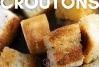 Crispy Homemade Croutons
