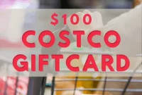 Costco One Hundred Dollar Gift Card Drawing