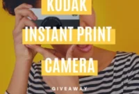 Win a Kodak Instant Print Camera