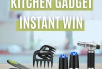 Win Kitchen Gadgets Instantly!