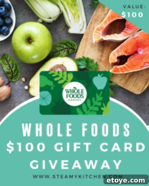 Enter to win a Whole Foods $100 Gift Card in our exciting giveaway