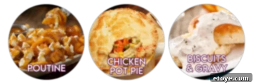 Poutine, chicken pot pie, biscuits and gravy