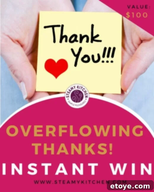 Instant 10 Dollar Amazon Gift Win 2 Overflowing thanks from Steamy Kitchen, your chance to win a $10 Amazon Gift Card