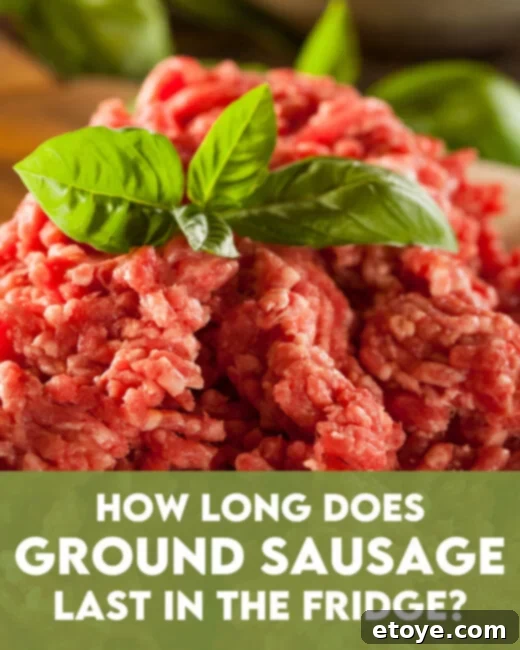 how long does ground sausage last in the fridge