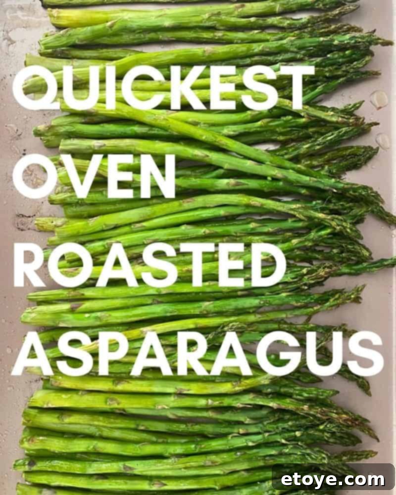 Lightning-Fast Oven Roasted Asparagus 2 quickest oven roasted asparagus recipe