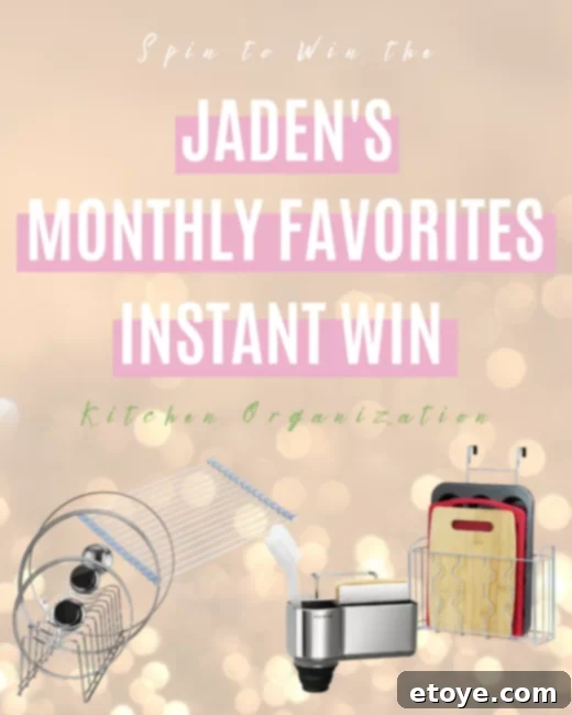 Jaden's Monthly Favorites Instant Win Event 2 Jaden's Monthly Favorites for Kitchen Organization