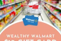 Wealthy Walmart $10 Gift Card Giveaway