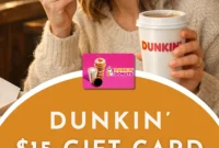 $15 Dunkin’ Gift Card Giveaway